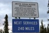 Sign leaving Coldfoot, Alaska northbound on the Haul Road